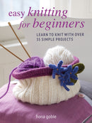 Easy Knitting for Beginners : Learn to Knit with Over 35 Simple Projects-9781800651975