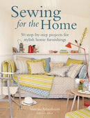 Sewing for the Home : 50 Step-by-Step Projects for Stylish Home Furnishings-9781800652064
