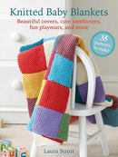 Knitted Baby Blankets: 35 patterns to make : Beautiful Covers, Cute Comforters, Fun Playmats, and More-9781800652583