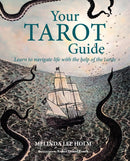 Your Tarot Guide : Learn to Navigate Life with the Help of the Cards-9781800652606
