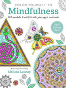 Color Yourself to Mindfulness : 100 Mandalas and Motifs to Color Your Way to Inner Calm-9781800652729