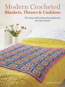 Modern Crocheted Blankets, Throws and Cushions : 35 Cosy and Colourful Patterns for the Home-9781800652743