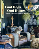 Cool Dogs, Cool Homes : Living in Style with Your Pet Pooch-9781800652767