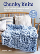 Chunky Knits: 35 projects to make : Stylish and Quick Designs Made with Super-Size Needles-9781800653672