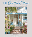 The Soulful Cottage : Creating a Charming and Personal Home-9781800653825