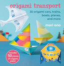 Origami Transport : 35 Origami Cars, Trains, Boats, Planes, and More-9781800654228