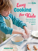 Easy Cooking for Kids : More Than 50 Fun and Easy Recipes for Children Aged 3+-9781800654587