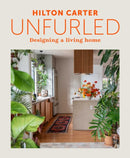 Unfurled : Designing a Living Home-9781800655720