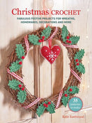 Christmas Crochet: 35 patterns to make