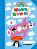 Wowee Zowee : A Flight of Imagination-9781800660106