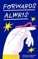 Forwards Always : Poems to be read aloud-9781800660359