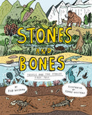 Stones and Bones : Fossils and the stories they tell-9781800660427