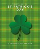Little Book of St Patrick''s Day