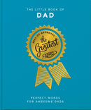 The Little Book of Dad : Perfect Words for Awesome Dads-9781800690165