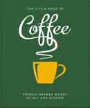 The Little Book of Coffee : No filter-9781800690172