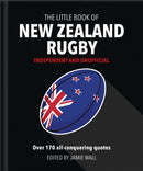 The Little Book of New Zealand Rugby : Told in their own words-9781800690639