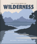 The Little Book of Wilderness : Natural Inspiration-9781800691896
