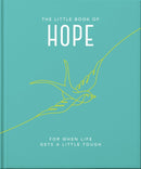 The Little Book of Hope : For when life gets a little tough-9781800693487