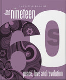 The Little Book of the 1960s : Peace, Love and Revolution-9781800695696