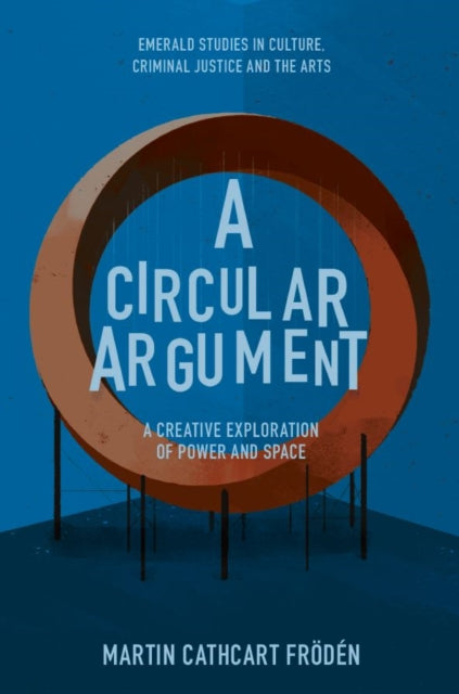 A Circular Argument : A Creative Exploration of Power and Space-9781800713857