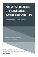 New Student Literacies amid COVID-19 : International Case Studies-9781800714670