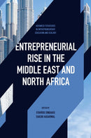 Entrepreneurial Rise in the Middle East and North Africa : The Influence of Quadruple Helix on Technological Innovation-9781800715189