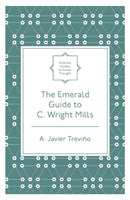 The Emerald Guide to C. Wright Mills-9781800715448