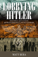 Lobbying Hitler : Industrial Associations between Democracy and Dictatorship-9781800732155
