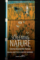 Screening Nature : Cinema beyond the Human-9781800739413