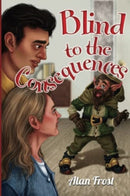 Blind to the Consequences-9781800742000