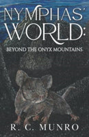 Nymphas' World: Beyond the Onyx Mountains-9781800742376