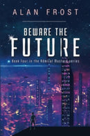 Beware The Future-9781800743397
