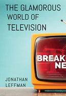 The Glamorous World of Television-9781800743458