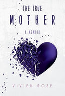 The True Mother-9781800744059