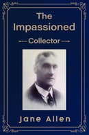 The Impassioned Collector-9781800744585