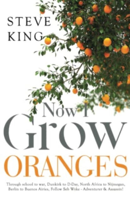 Now I Grow Oranges-9781800745827