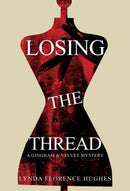 Losing the Thread-9781800747982