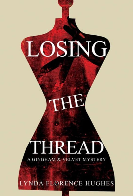 Losing the Thread-9781800747982