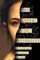 My Path to Infidelity-9781800749382
