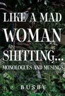 Like a mad woman shitting-9781800749962