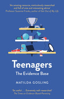 Teenagers : The Evidence Base-9781800752399