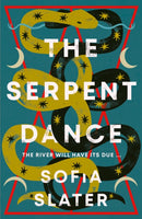 The Serpent Dance : A Twisty Murderous Midsummer Read-9781800752573