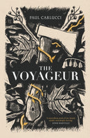 The Voyageur : 'Marvellous work of art' John Banville-9781800753150