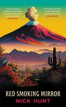 Red Smoking Mirror : 'The love child of JG Ballard and Ursula K Le Guin' Joanna Pocock-9781800753235