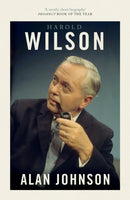 Harold Wilson : Twentieth Century Man: The Prime Ministers Series-9781800753341
