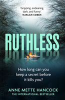 Ruthless : 'Gripping, endearing, dark, and funny' Harlan Coben-9781800754348