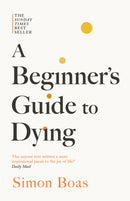 Beginner''s Guide to Dying