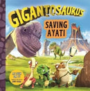 Gigantosaurus - Saving Ayati-9781800780361