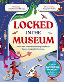 Locked in the Museum : Over one hundred amazing artefacts in one magical adventure-9781800782105