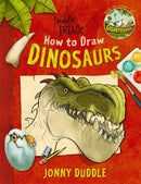 Doodle with Duddle: How to Draw Dinosaurs : from the creator of GIGANTOSAURUS-9781800784376